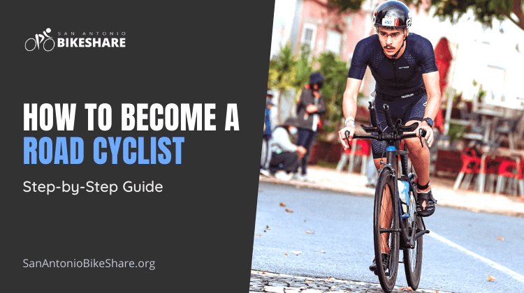 How to Become a Road Cyclist | Step-by-Step Guide