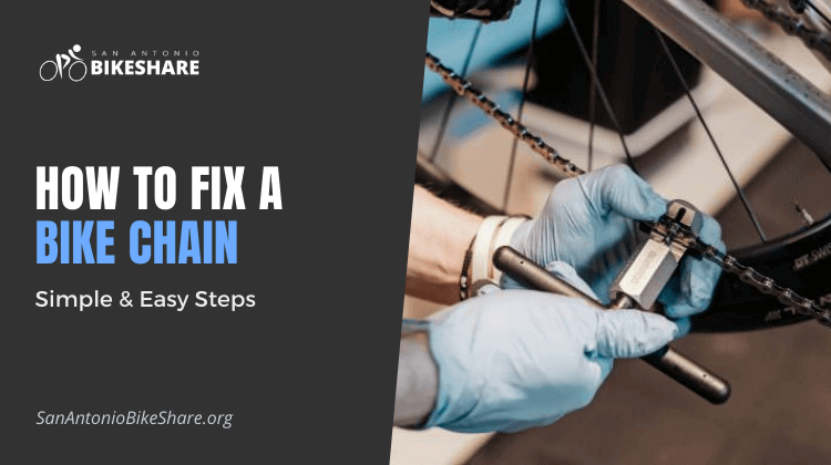 How to Fix a Bike Chain: Simple & Easy Steps