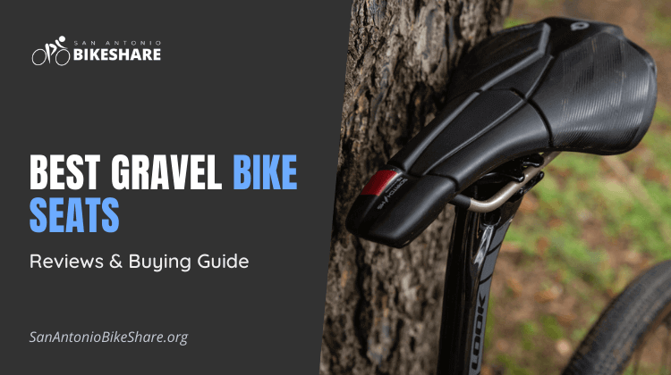 Best Gravel Bike Seats | Reviews & Buying Guide