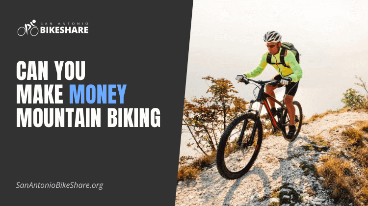 Can You Make Money Mountain Biking