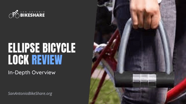 Ellipse Bicycle Lock Review: In-Depth Overview