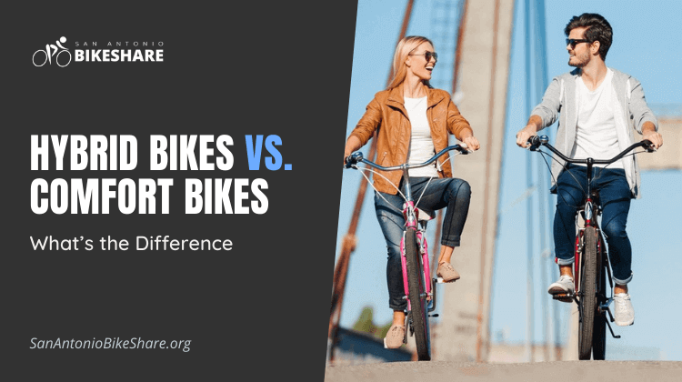 Hybrid Bikes Vs. Comfort Bikes: What’s the Difference
