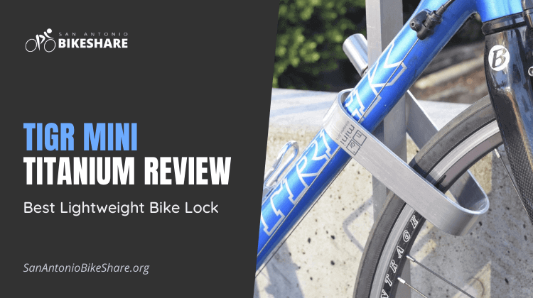 TiGr Mini Titanium Review: Best Lightweight Bike Lock