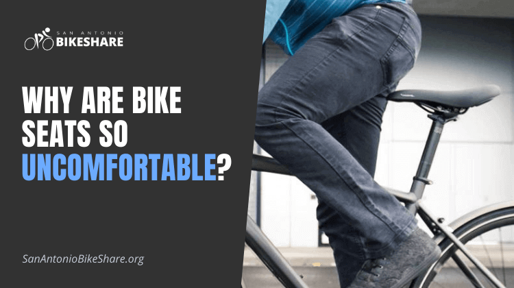 Why Are Bike Seats So Uncomfortable?