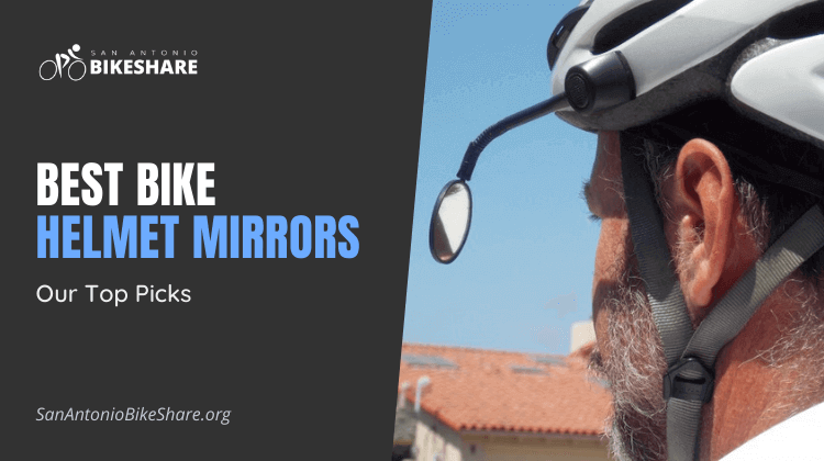 Best Bike Helmet Mirrors | Our Top Picks