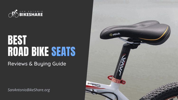 Best Road Bike Seats | Reviews & Buying Guide